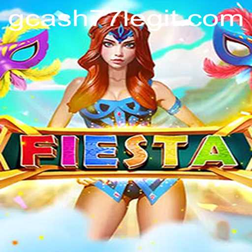 Discover the Exciting World of 'Fiesta' and Unlock Adventures with 'gcash77'